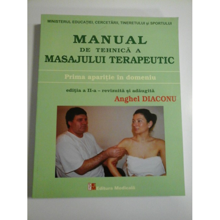 MANUAL DE TEHNICA  A  MASAJULUI  TERAPEUTIC   -  ANGHEL  DIACONU